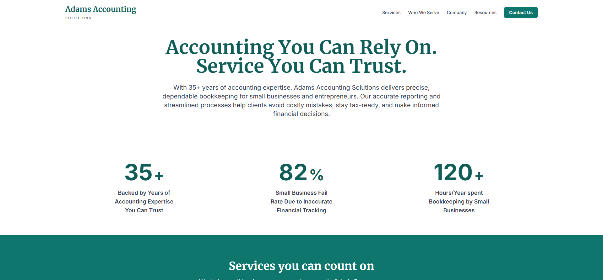 The Adams Accounting Solutions homepage on a desktop screen: the Adams Accounting wordmark, navigation with a teal Contact Us button, the serif headline “Accounting You Can Rely On. Service You Can Trust.”, a short introduction, and three figures: 35+, 82% and 120+.